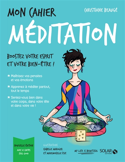 Mon cahier méditation : boostez votre esprit et votre bien-être !