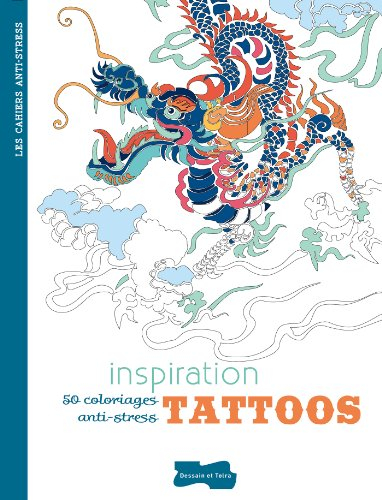 Inspiration tattoos : 50 coloriages anti-stress