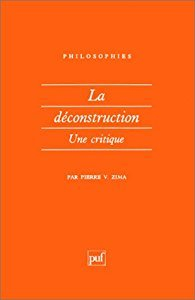 La Déconstruction : une critique