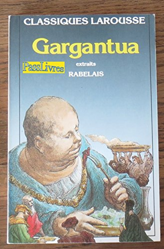 gargantua. extraits