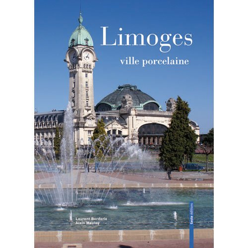 Limoges : ville porcelaine