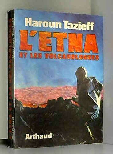 l'etna et les volcanologues