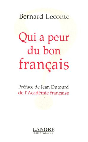 Qui a peur du bon français ?