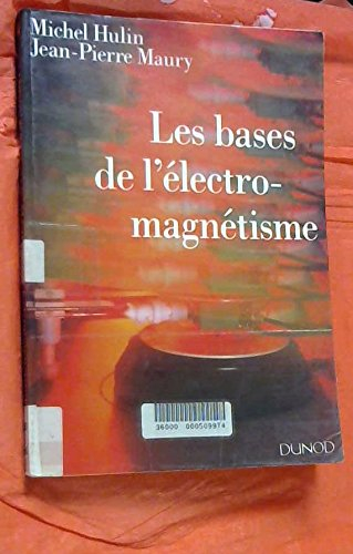 les bases de l'électromagnétisme