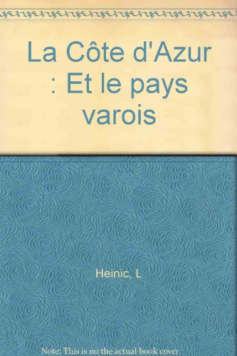 La côte d'Azur et le pays varois