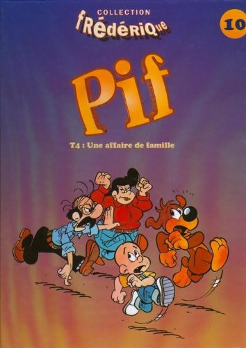 pif 4 : une affaire de famille                                                                082997