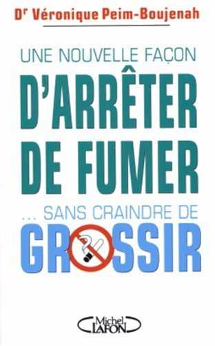 Arrêter de fumer sans grossir : profiter de ce double pari pour vous faciliter la tâche !