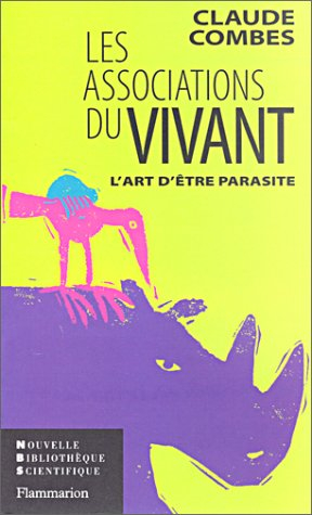 Les associations du vivant : l'art d'être parasite