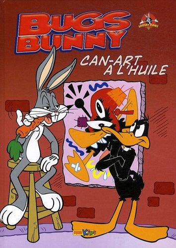 Bugs Bunny. Vol. 6. Can-art à l'huile