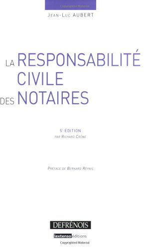 La responsabilité civile des notaires