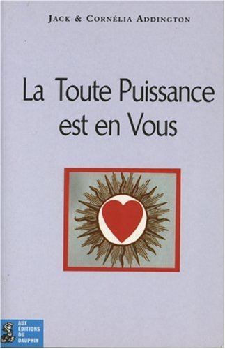 la toute puissance est en vous