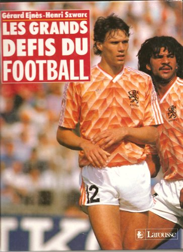 Les Grands défis du football