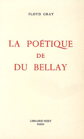 La poétique de Du Bellay