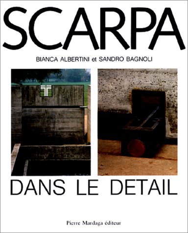carlo scarpa, l'architecture dans le détail