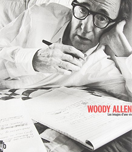 Woody Allen : les images d'une vie