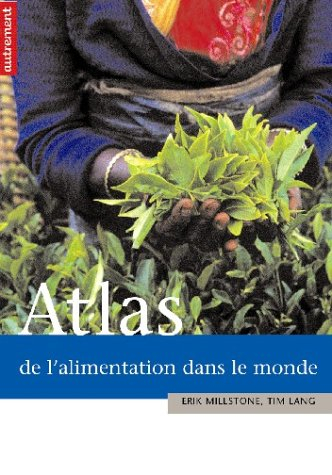 Atlas de l'alimentation dans le monde