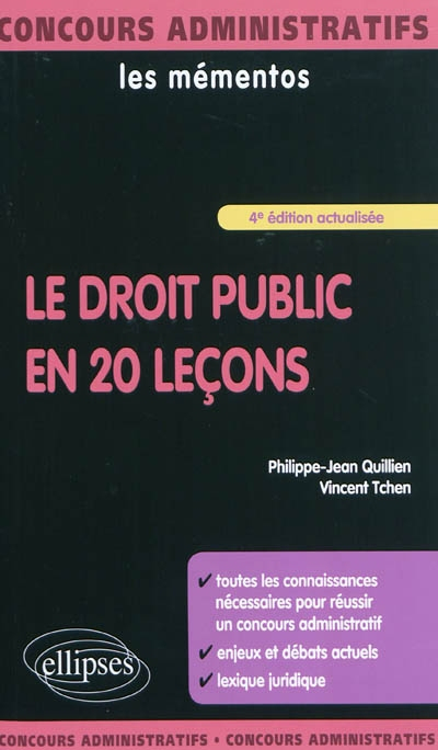 Le droit public en 20 leçons : toutes les connaissances nécessaires pour réussir un concours adminis