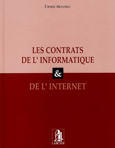 Les contrats de l'informatique & de l'Internet