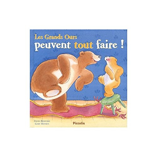 Les grands ours peuvent tout faire !