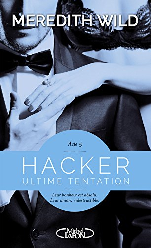 Hacker. Vol. 5. Ultime tentation