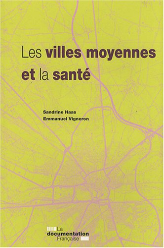 Les villes moyennes et la santé
