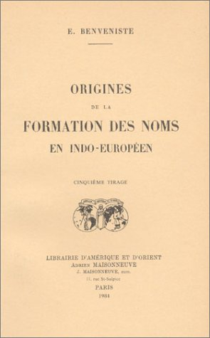 Origines de la formation des noms indo-européens