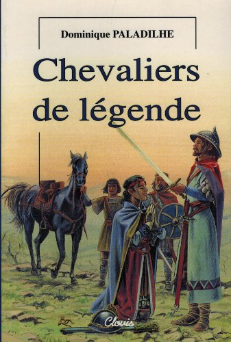 Chevaliers de légende