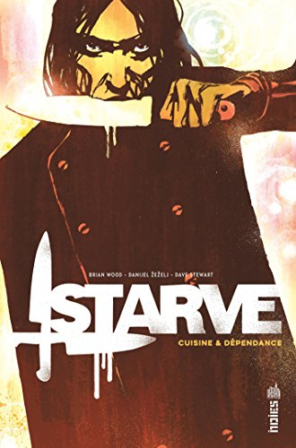Starve : cuisine & dépendance
