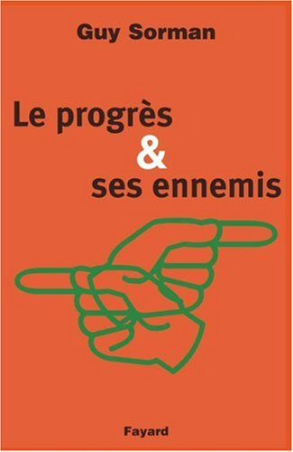 Le progrès et ses ennemis