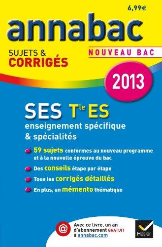 SES sciences économiques et sociales, terminale ES, enseignement spécifique & spécialités : nouveau 