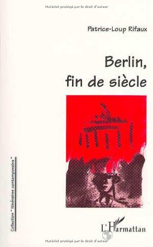 Berlin, fin de siècle