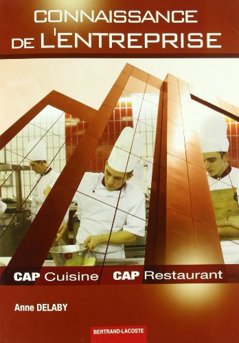 Connaissance de l'entreprise : CAP cuisine et restaurant
