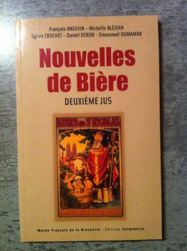 Nouvelles de bière : deuxième jus