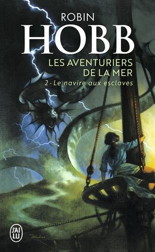 Les aventuriers de la mer. Vol. 2. Le navire aux esclaves