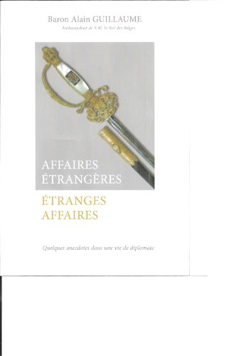 affaires etrangeres, étranges affaires