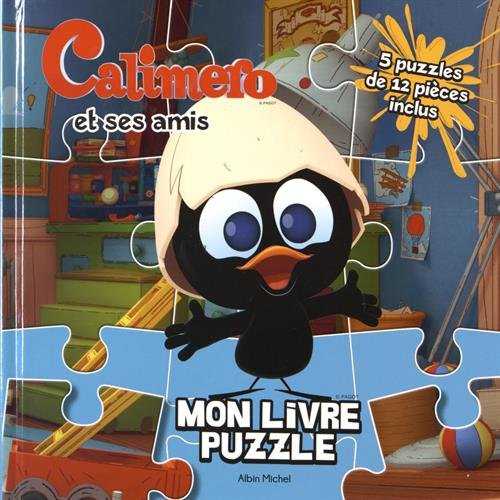 Calimero et ses amis : mon livre puzzle