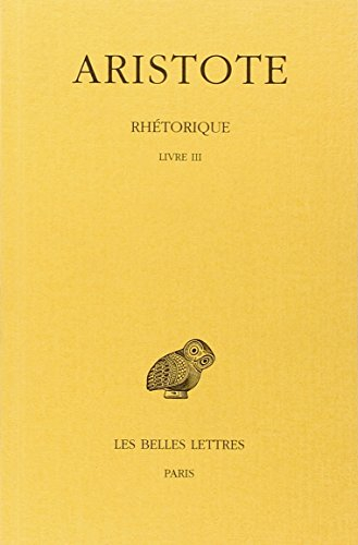 rhétorique. tome iii: livre iii