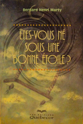 etes-vous nés sous une bonne étoile ?