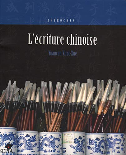 L'écriture chinoise