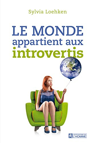 Le monde appartient aux introvertis