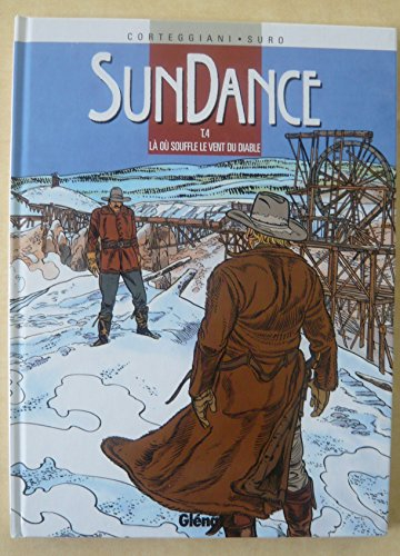 Sundance. Vol. 4. Là où souffle le vent du diable
