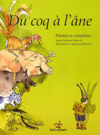 Du coq à l'âne : poèmes et comptines