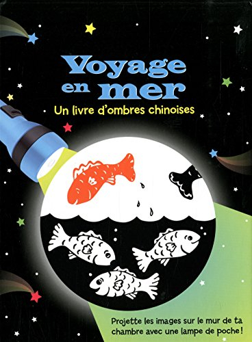 Voyage en mer : Un livre d'ombres chinoises