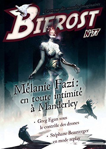 Bifrost, n° 77. Mélanie Fazi : en toute intimité à Manderley