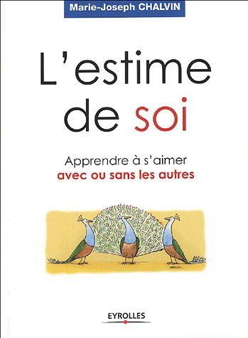 L'estime de soi : apprendre à s'aimer avec ou sans les autres
