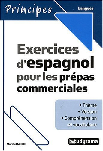 Exercices d'espagnol pour les prépas commerciales