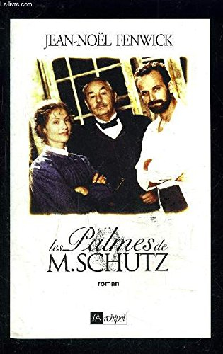 Les palmes de M. Schutz