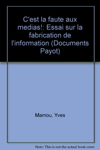 La Fabrication de l'information