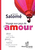 Voyage au pays de l'amour