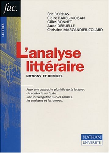 L'analyse littéraire : notions et repères